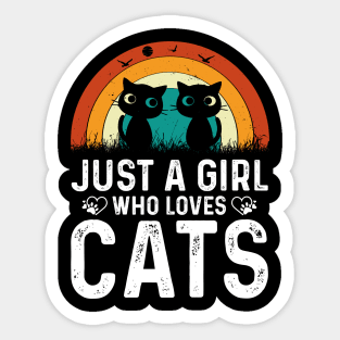 just a girl cats t shirt Sticker